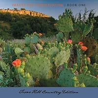 Images for Conservation, Book One: Texas Hill Country Edition 1427607036 Book Cover