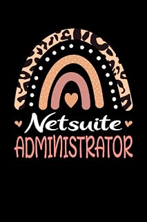 Netsuite Administrator Rainbow leopard Appreciation: Lined Notebook / Journal Gift , 120 Pages , 6X9 ,Soft Cover , Matte Finish