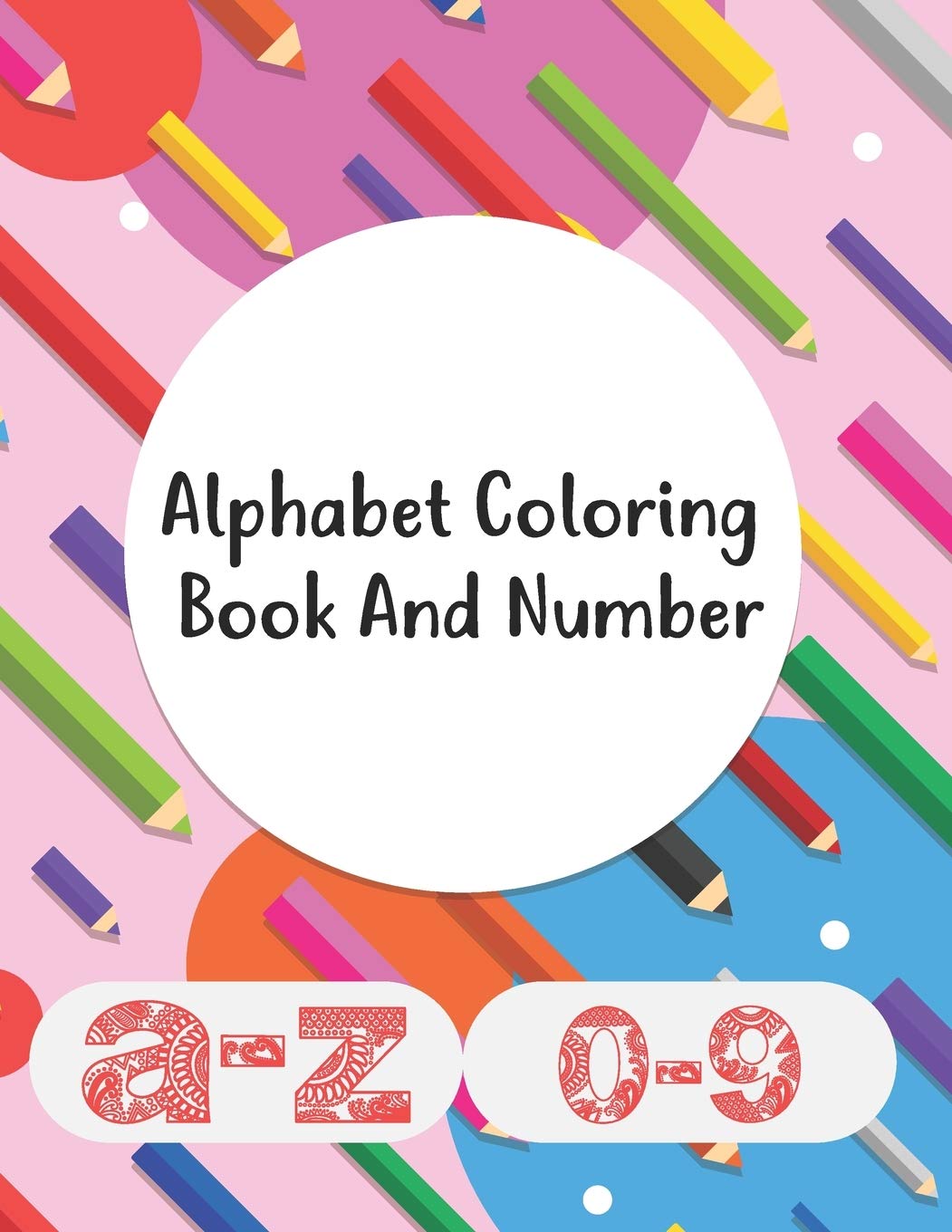 Buy Alphabet Coloring Book And Number: Alphabet Coloring Book| Small ...