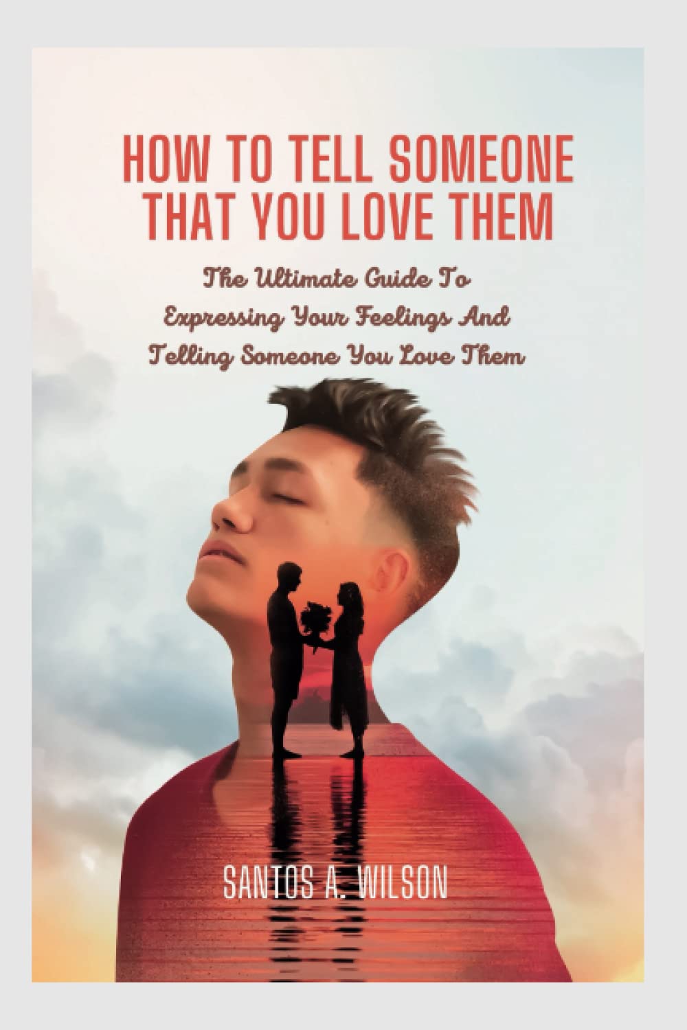 how to express to someone you love them