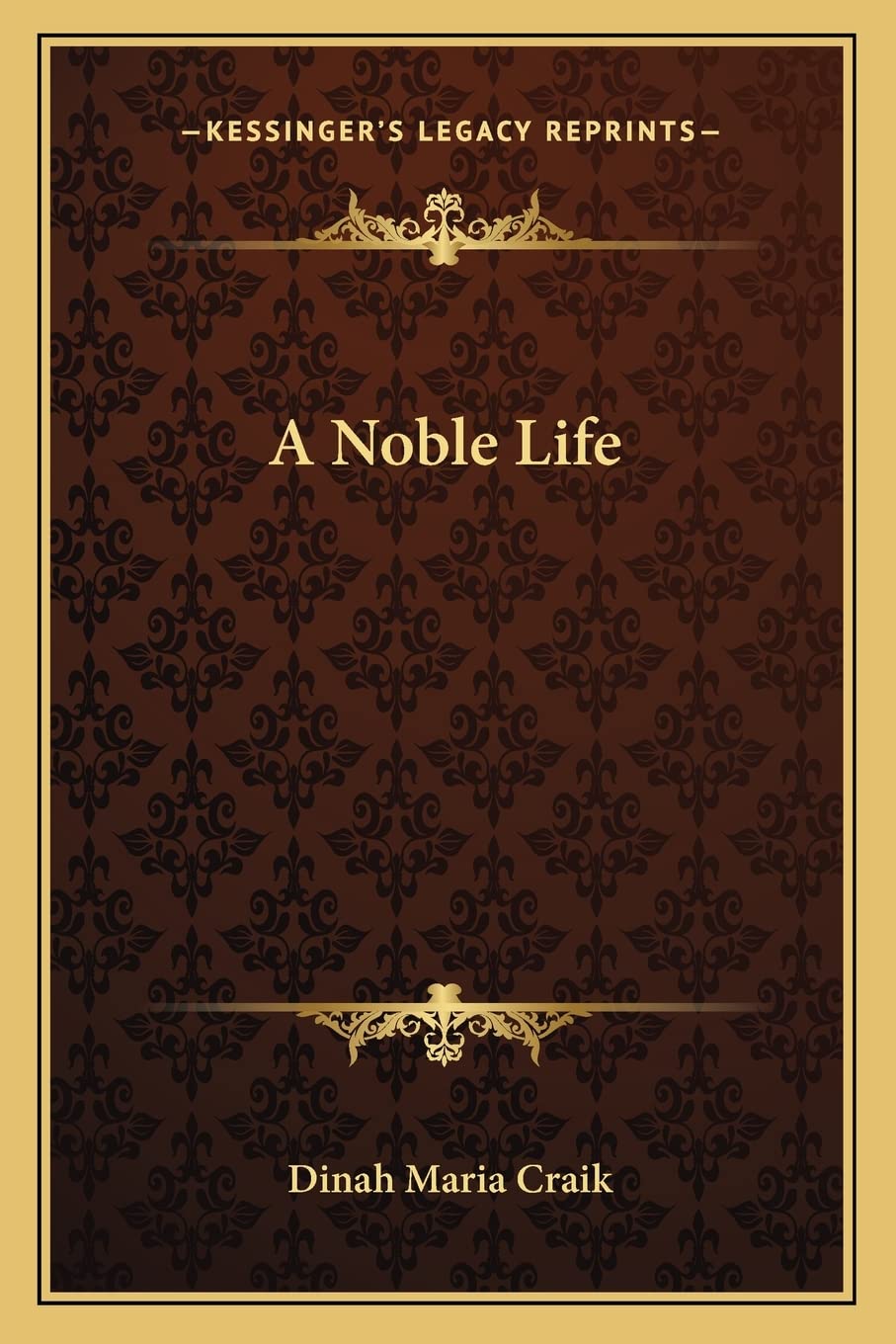 A Noble Life