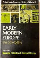 Early Modern Europe 1500 - 1815 [Problems in European History - Volume 2] B00AQ72MLC Book Cover