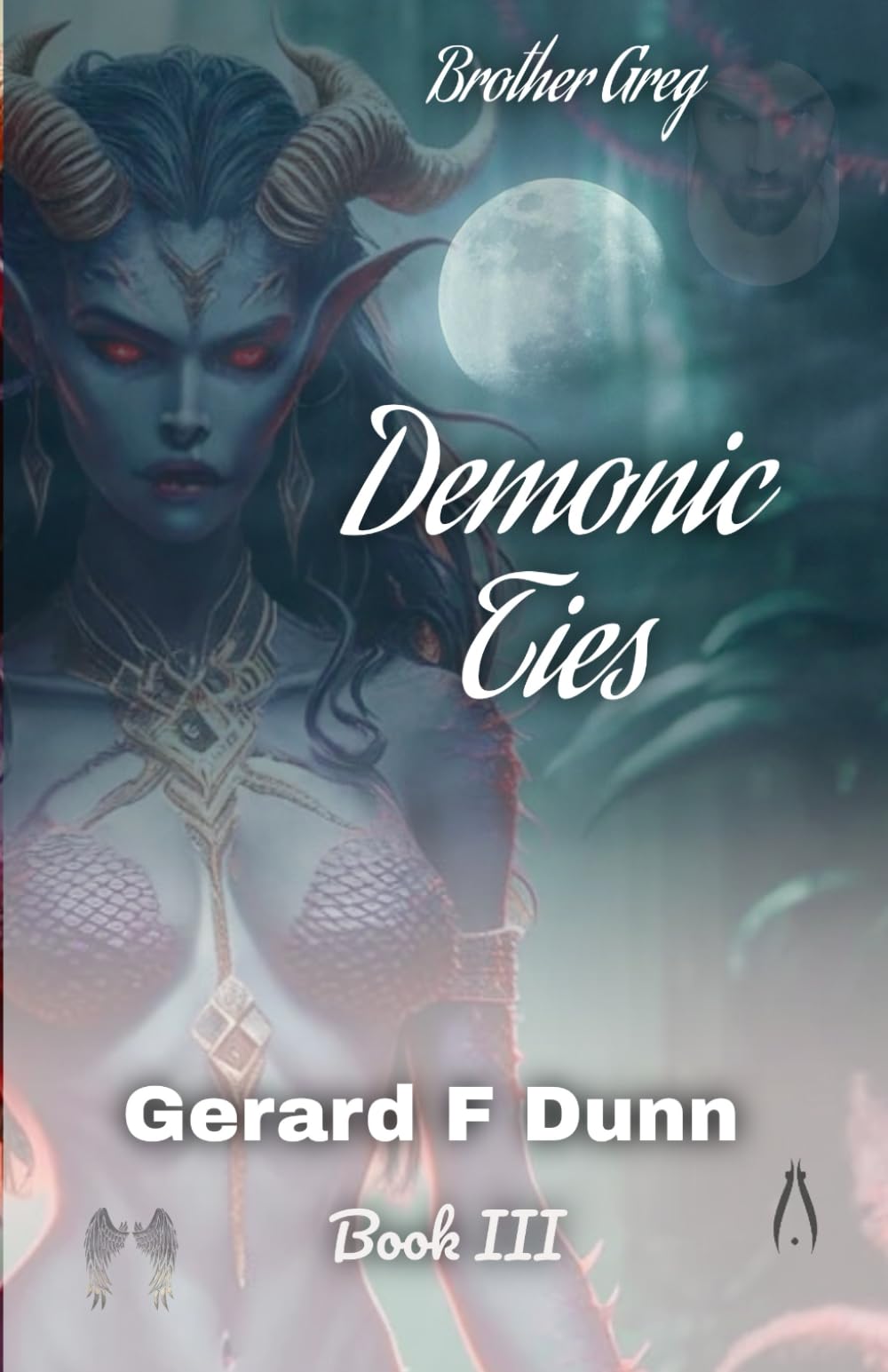 Demonic Ties: Brother Greg: 3