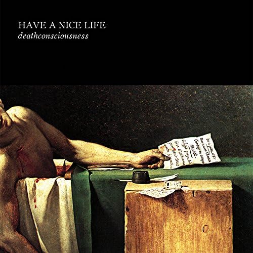 Deathconsciousness Have A Nice Life Digital Music Deathconsciousness Have A Nice Life Digital Music