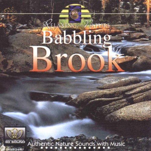 Relaxing Nature - Babbling Brook [Audio CD] John Bickerton