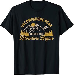 Where the Adventure Begins Uncompahgre Peak Hiking Colorado T-Shirt