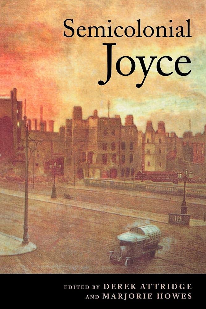 Semicolonial Joyce Attridge Howes Paperback Cambridge University Press