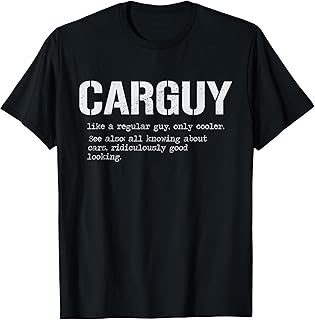 Car Guy Definition | Mechanic & Auto Racing | Mens T-Shirt