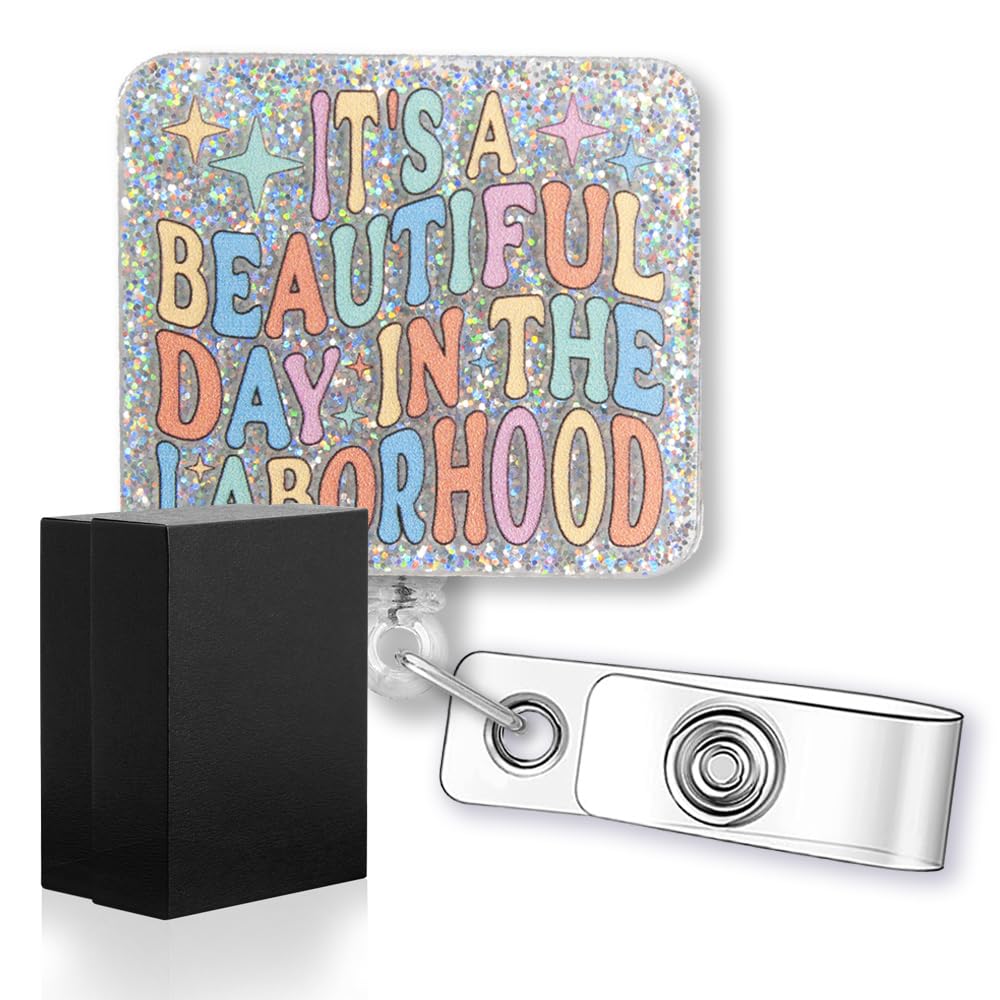 rofiowa It’s A Beautiful Day in The Laborhood Funny Glitter Badge Reel, Retractable Badge Holder for NICU L&D OBGYN Neonatal Nurse Obstetrics Doctor,