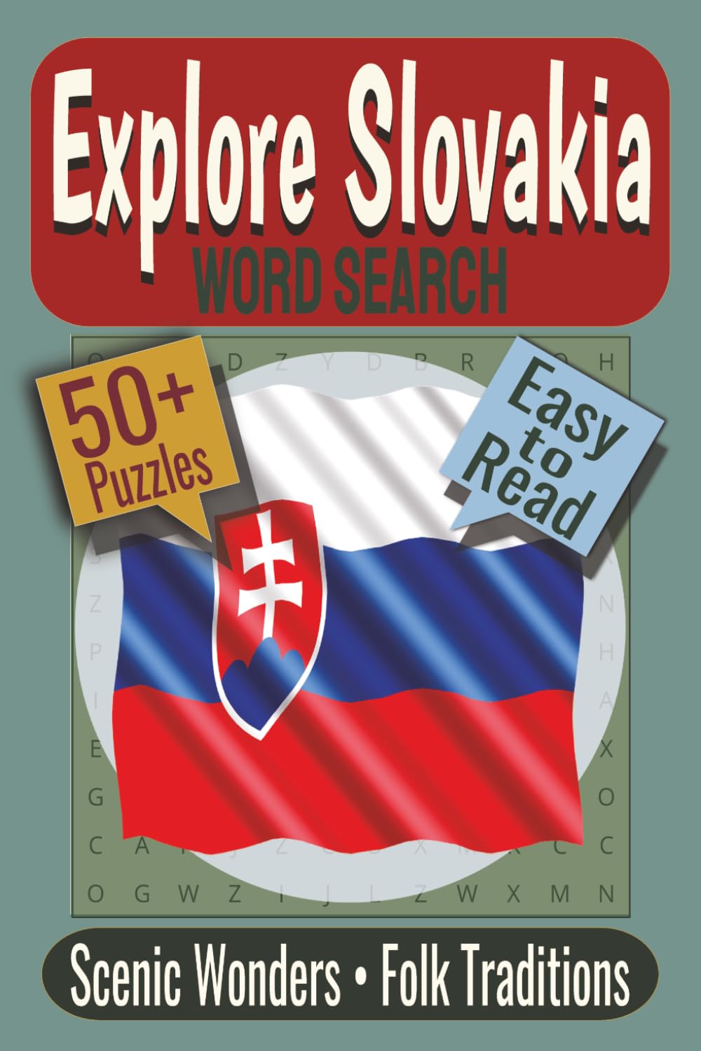 Explore Slovakia Word Search Puzzle Book: Puzzles featuring Castles, Folk Traditions, Natural Wonders