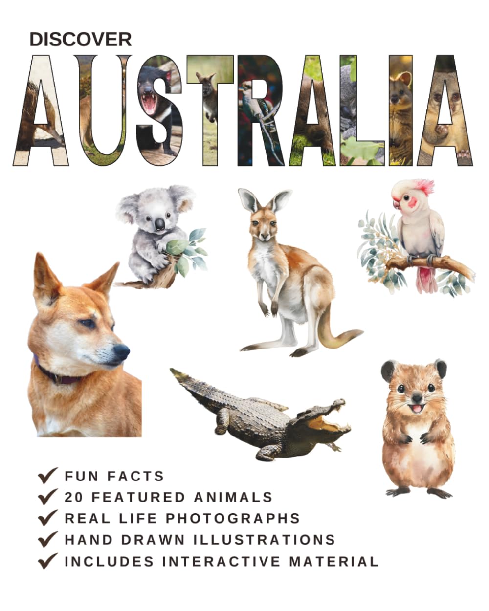 Discover Australia: Fascinating Facts Book for Kids And Adults (Discovering Wildlife)