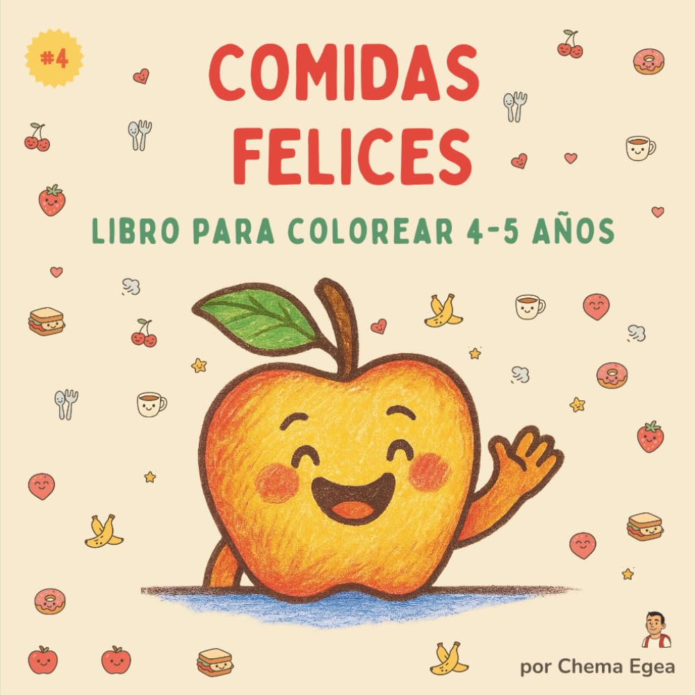 Comidas felices: 50 dibujos adorables de alimentos felices para colorear · Figuras grandes y líneas gruesas para peques de 4 a 5 años (Planeta Coloreta)