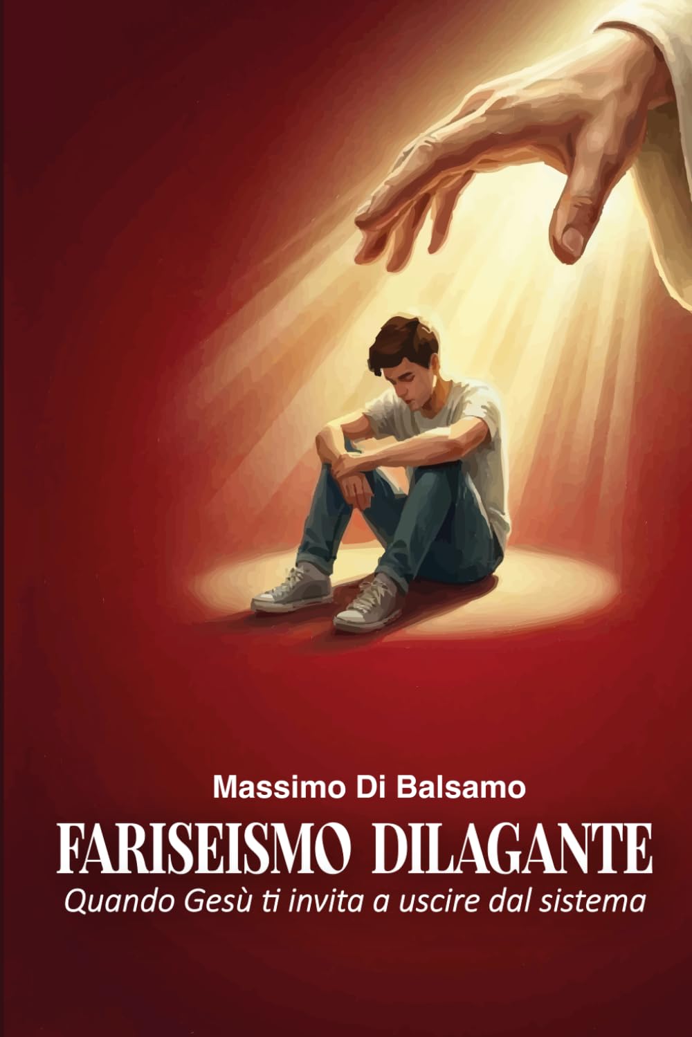 Fariseismo Dilagante: Quando Gesù ti invita a uscire dal sistema