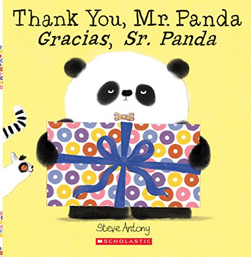 Cover of Thank You, Mr. Panda / Gracias, Sr. Panda (Scholastic Bilingual) (Spanish and English Edition)