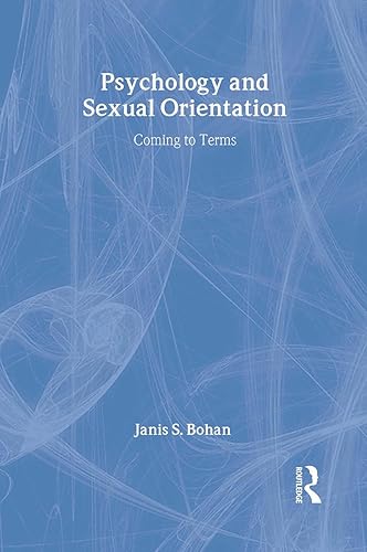 Psychology and Sexual Orientation: Coming to Terms
