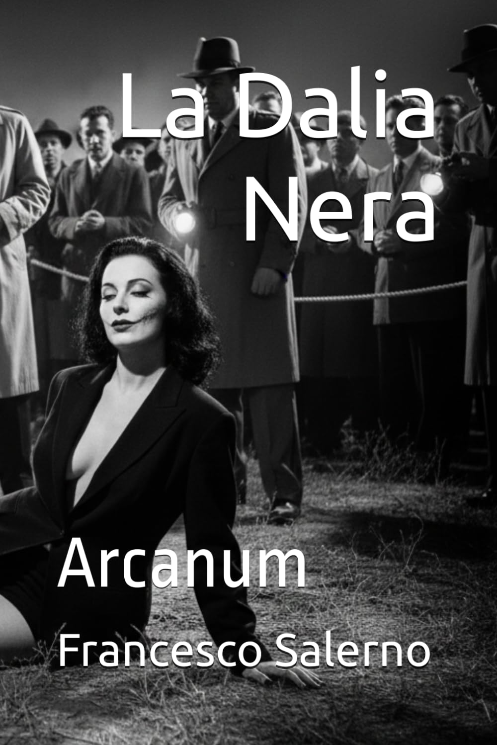 La Dalia Nera: Arcanum