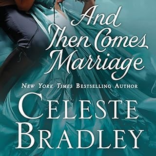 And Then Comes Marriage Audiolibro Por Celeste Bradley arte de portada