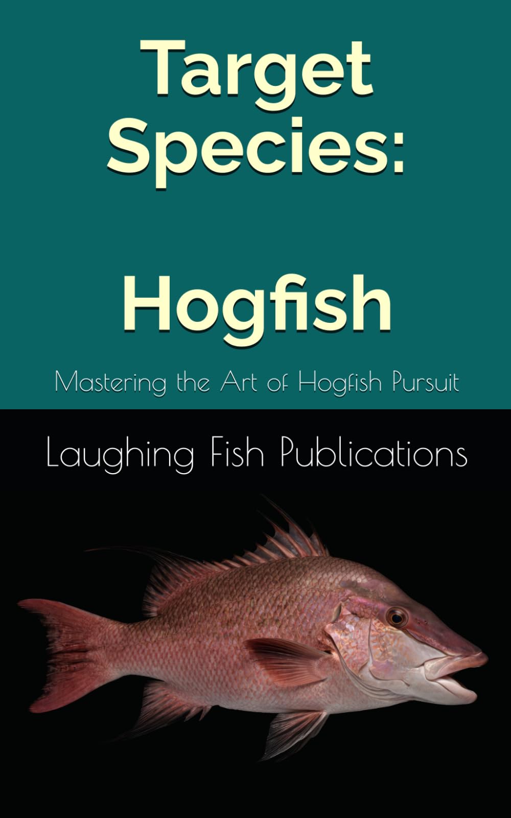 Target Species: Hogfish: Mastering the Art of Hogfish Pursuit