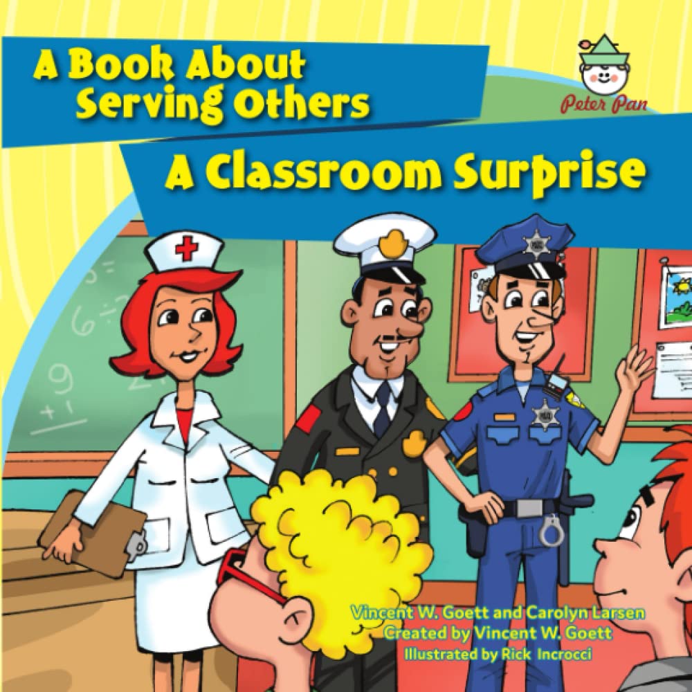 A Classroom Surprise: A Book About Serving Others (Peter Pan Living Skills)