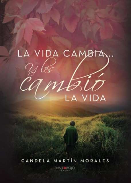 Portada de La vida cambia... Y les cambió la vida