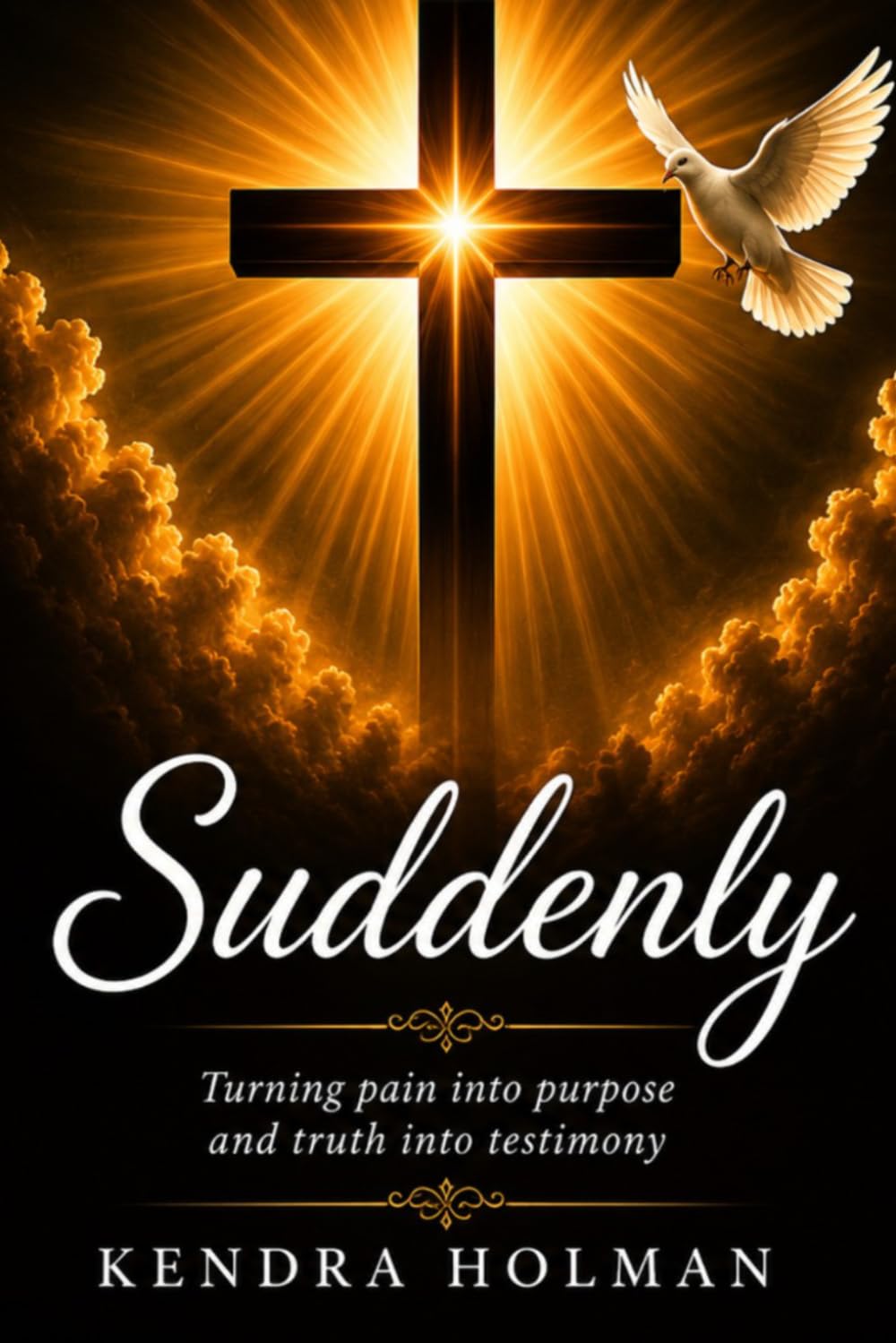 Suddenly
