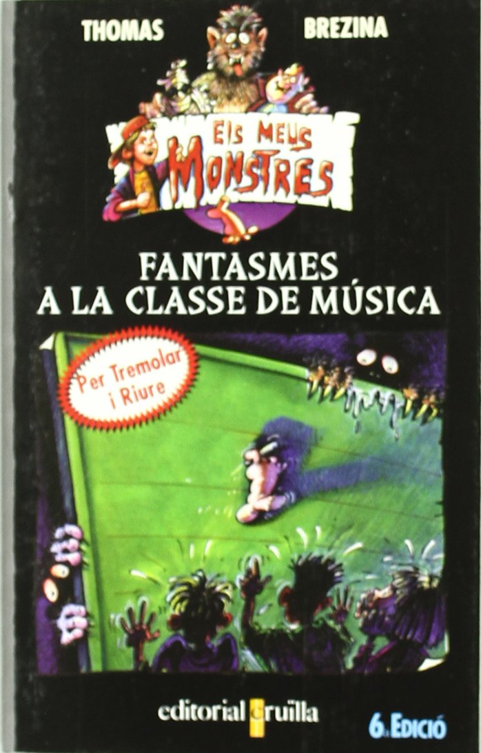 Fantasmes a la classe de música: 8 (Todos mis monstruos)