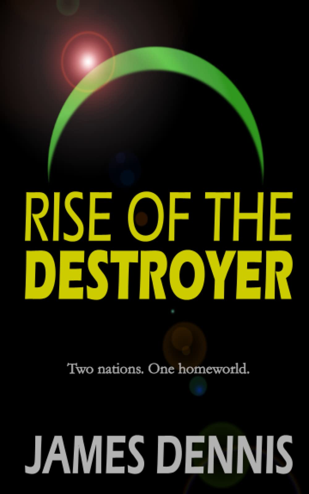 Rise of the Destroyer: Volume 1 (Destroyer Series)