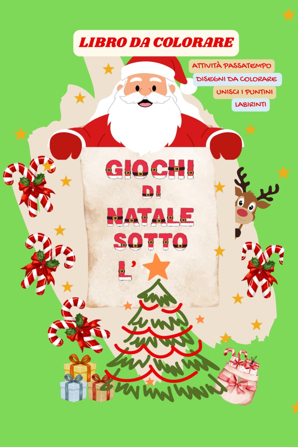 Giochi di Natale sotto l’albero.: Libro di Attività Natalizie per Bambini