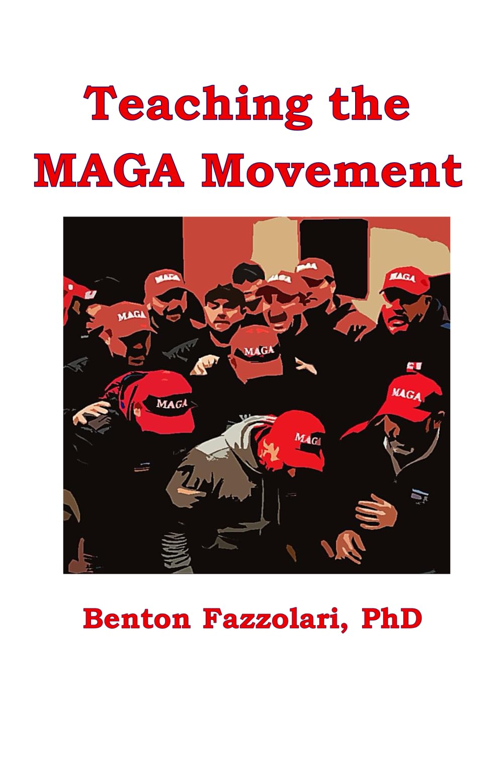 Teaching the MAGA Movement