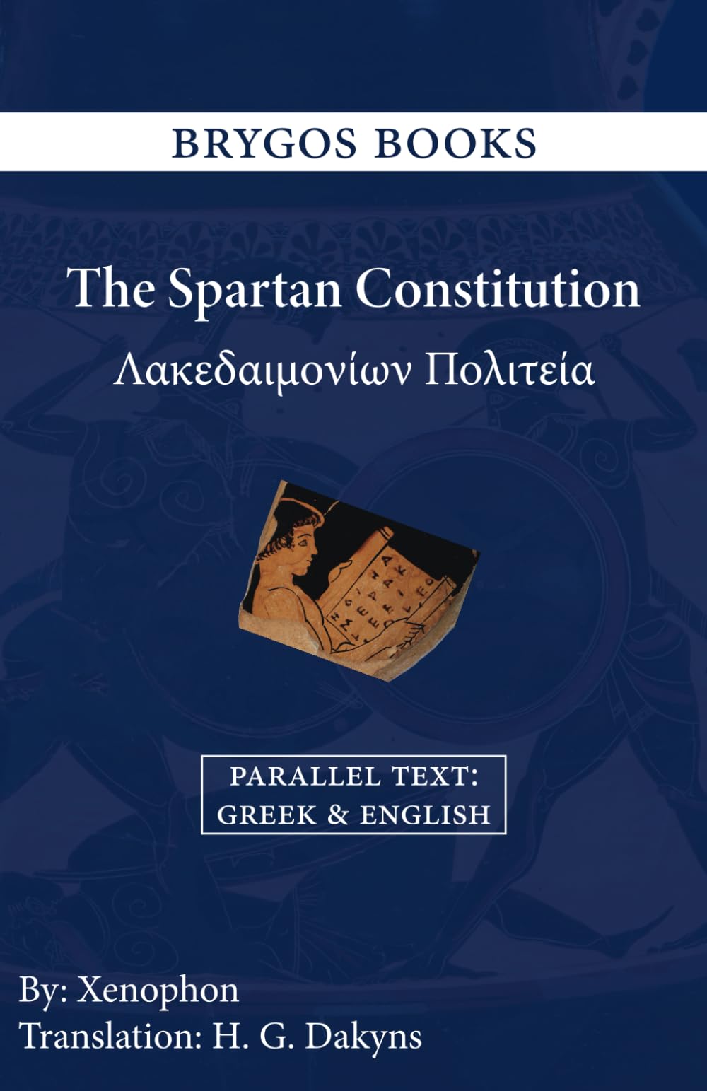 The Spartan Constitution: Parallel Text (English & Greek)
