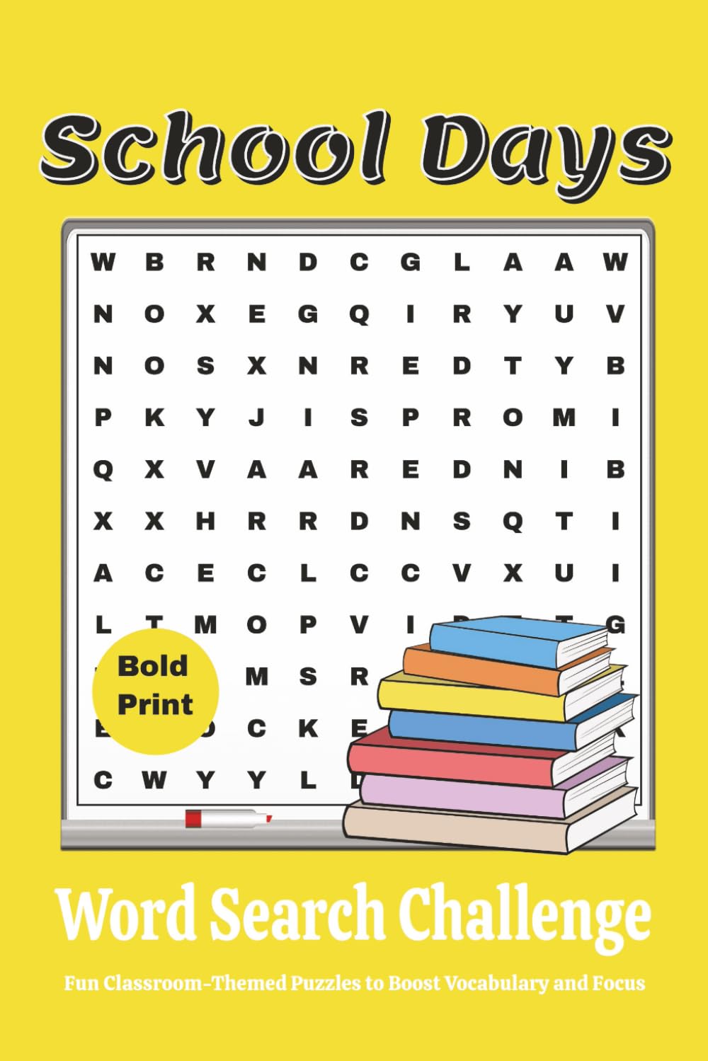 School Days Word Search Challenge: Fun Classroom‑Themed Puzzles to Boost Vocabulary and Focus (Themed Word Search Adventures)
