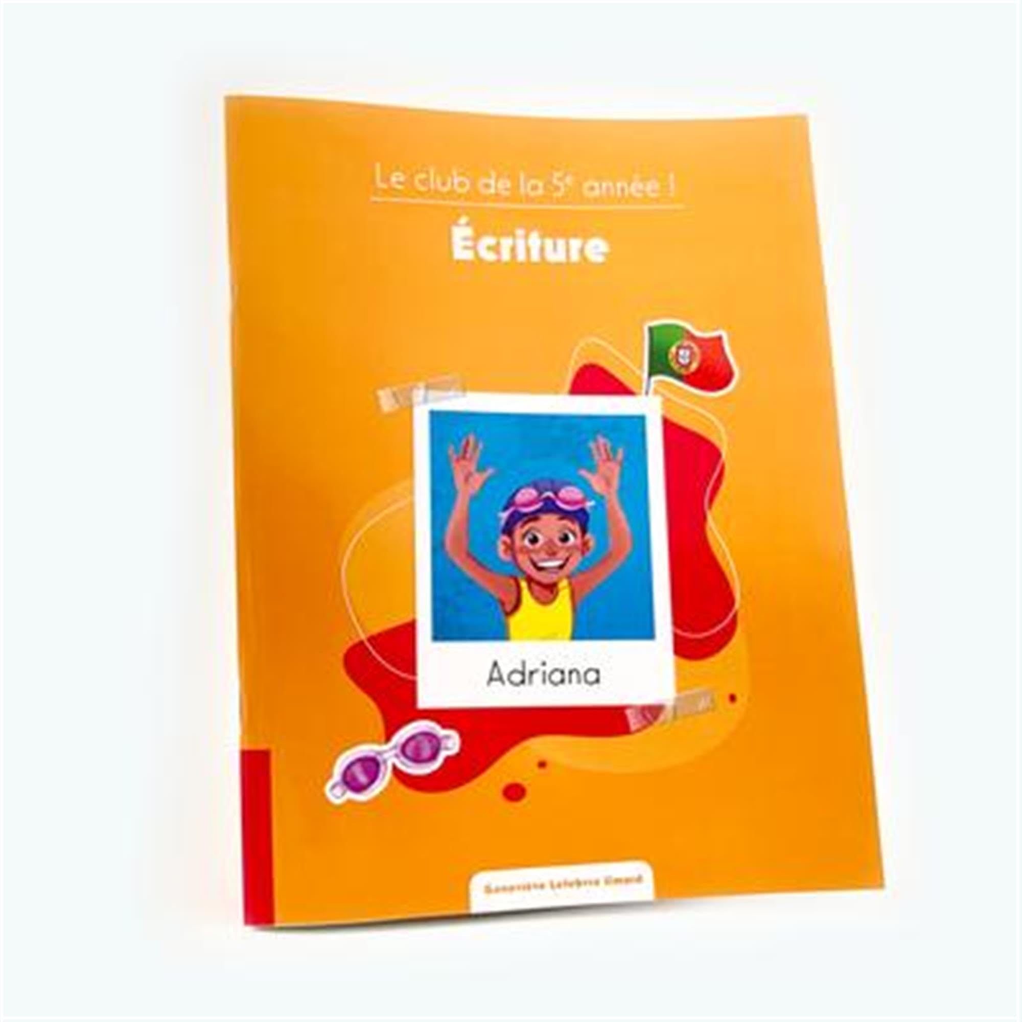 Le club de la 5e année ! - Écriture