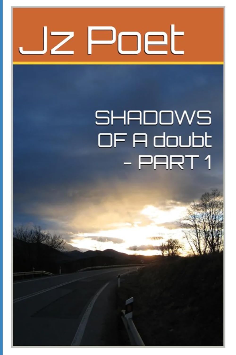 SHADOWS OF A doubt - PART 1