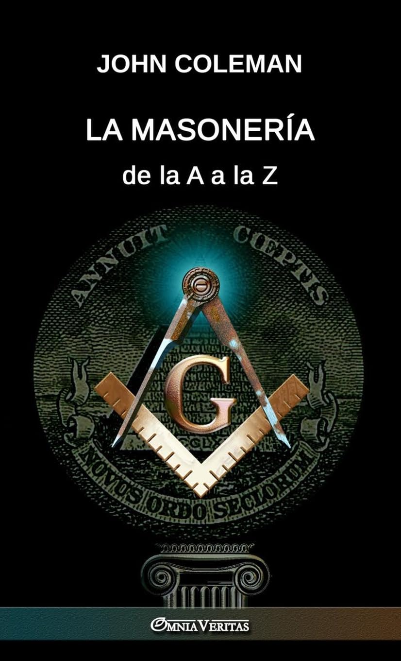 La masonería de la A a la Z (Spanish Edition)      Hardcover – March 11, 2023