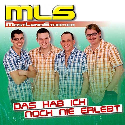 Das hab ich noch nie erlebt by Die Mostlandstürmer on Amazon Music