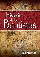 Historia de los Bautistas 0311150500 Book Cover