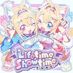 Lifetime Showtime / FUWAMOCO