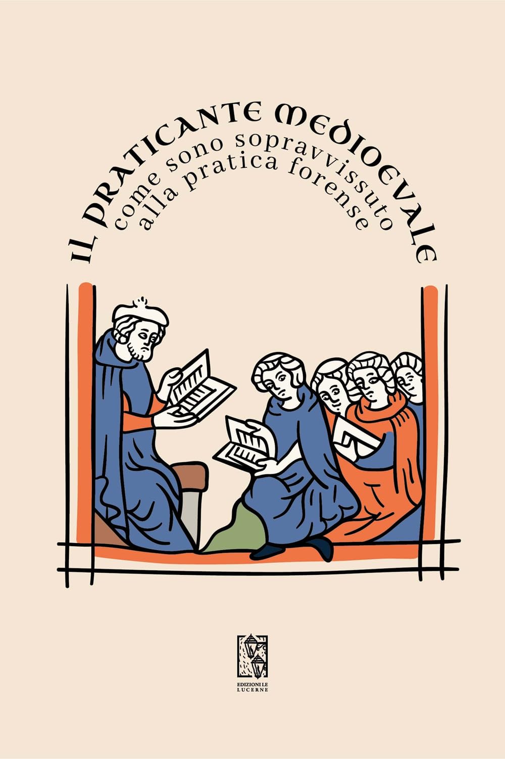 Il Praticante Medioevale: Come Sono Sopravvissuto Alla Pratica Forense - 4