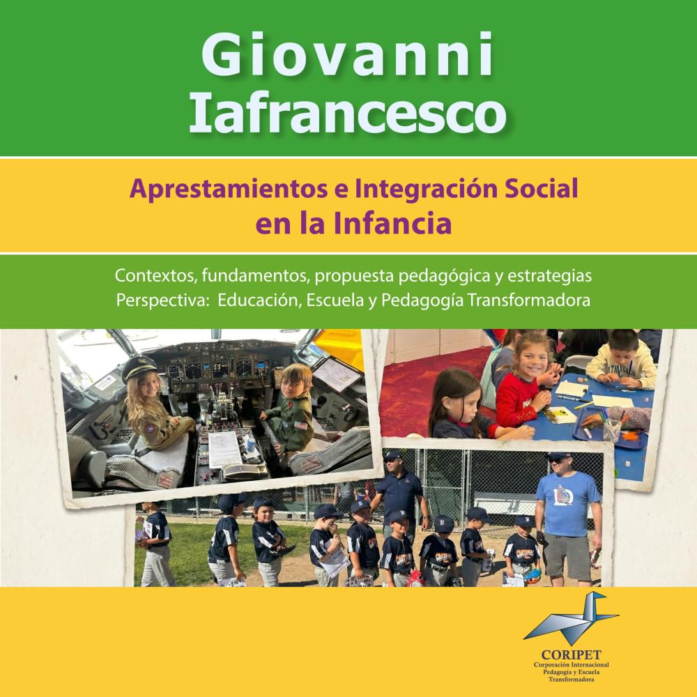 APRESTAMIENTO E INTEGRACIÓN SOCIAL EN LA INFANCIA: Contextos, fundamentos, propuesta pedagógica y estrategias