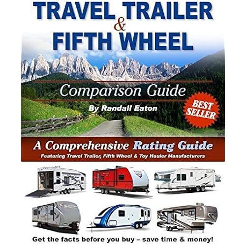 Travel Trailer & Fifth Wheel Comparison Guide