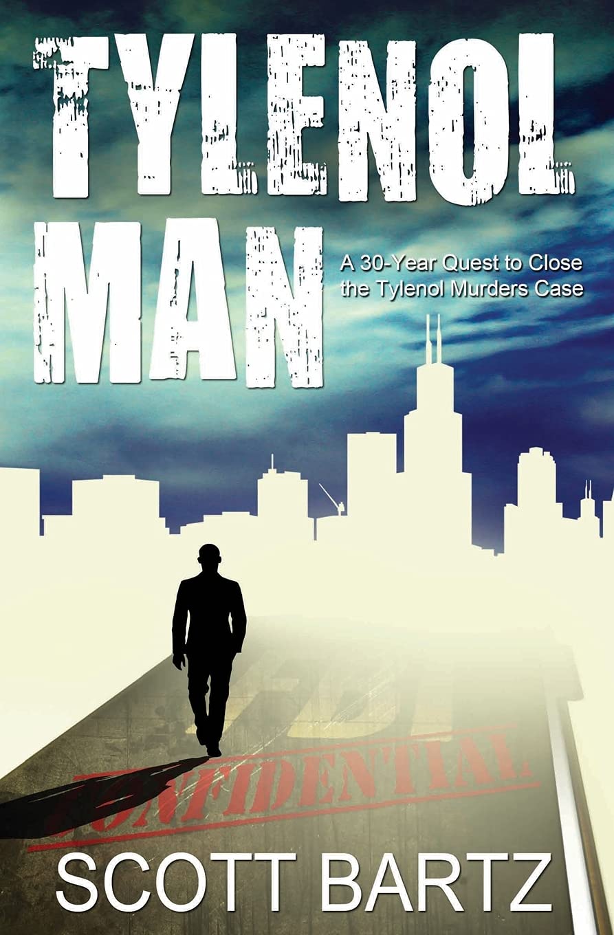 TYLENOL MAN: A 30-Year Quest to Close the Tylenol Murders Case (TYMURS, Book 2): Volume 2