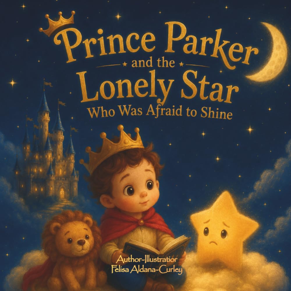 Prince Parker and the Lonely Star who was afraid to Shine