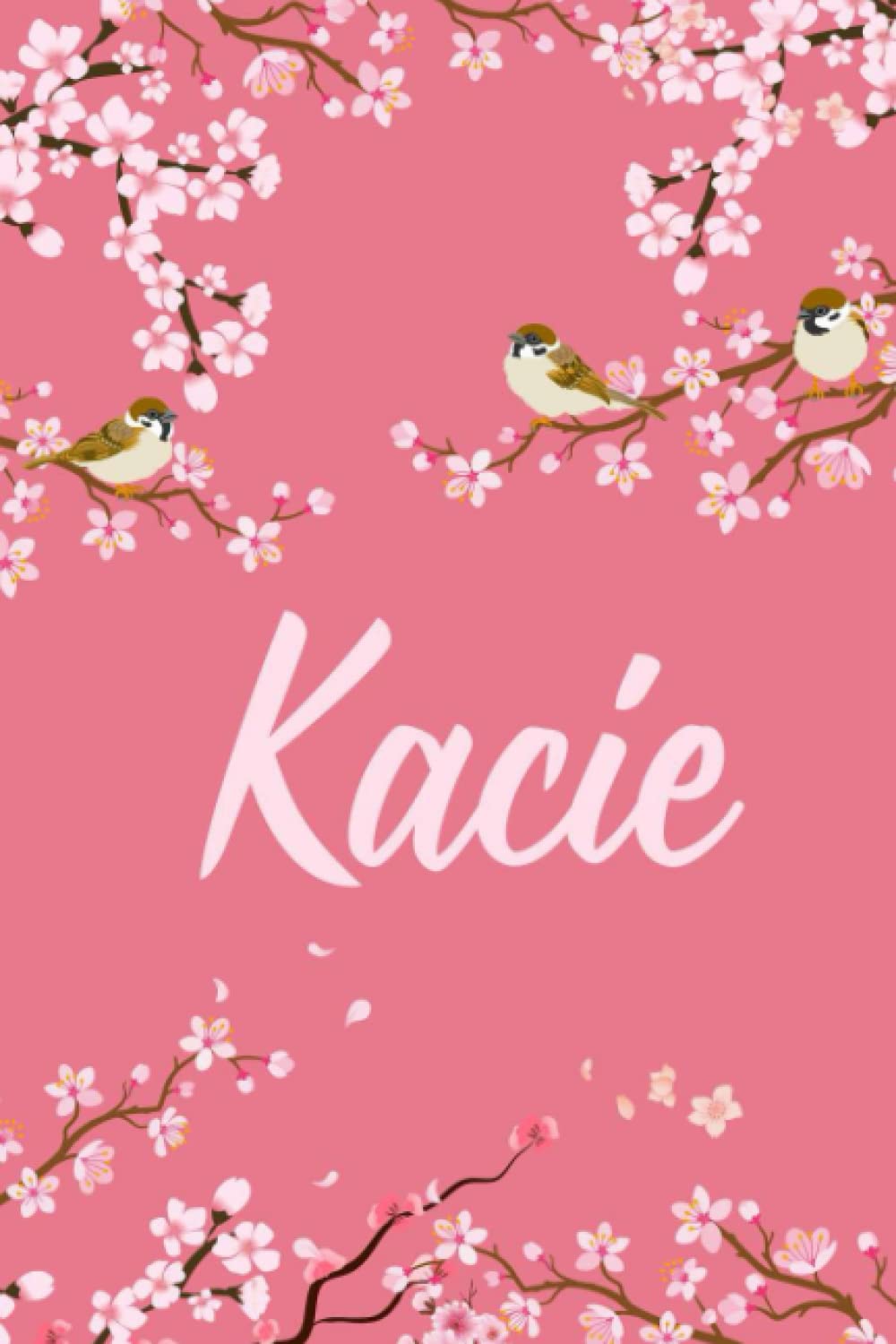 Kacie: Cute Personalized Notebook With Name For Kacie | Great Journal Gift Idea, 6x9, 120 Pages