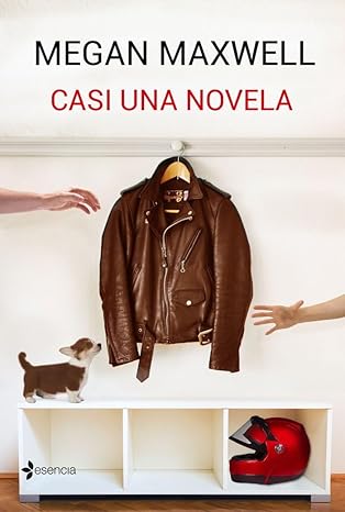 Casi una novela (Biblioteca Megan Maxwell)