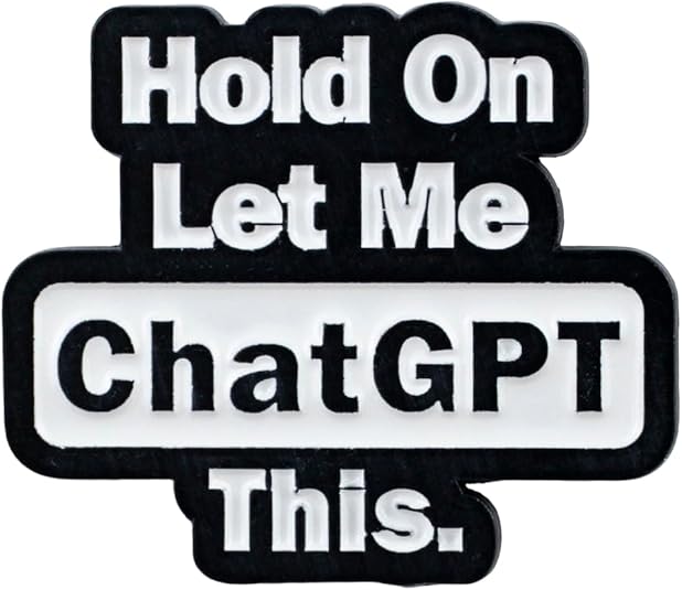 The Enamel Pin That Summarizes Modern Problem Solving