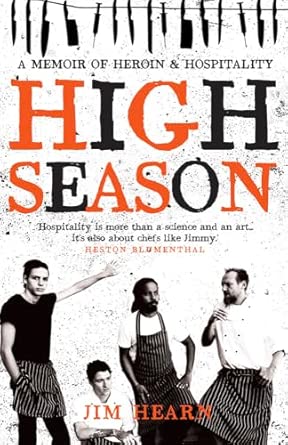 High Season: A memoir of heroin and hospitality book cover
