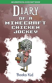 Paperback Diary of a Minecraft Chicken Jockey: An Unofficial Minecraft Book