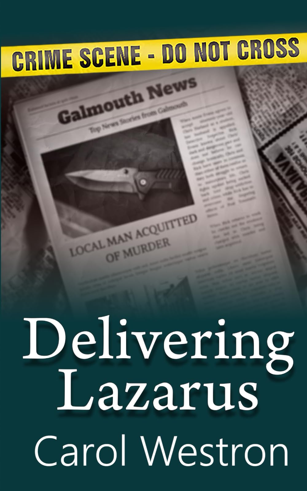 Delivering Lazarus: 3 (Galmouth Mysteries)