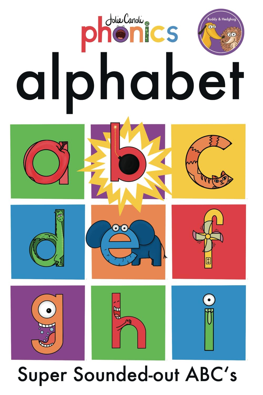 Jolie Canoli Phonics Alphabet: Super Sounded Out ABCs