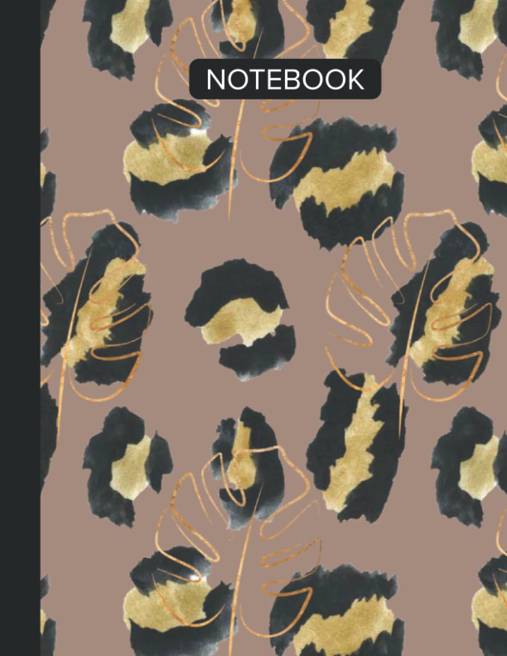 Notebook: Leopard Print Composition Notebook in Mocha - College Ruled 120 Pages - Large 8.5 x 11 (Stay Wild)